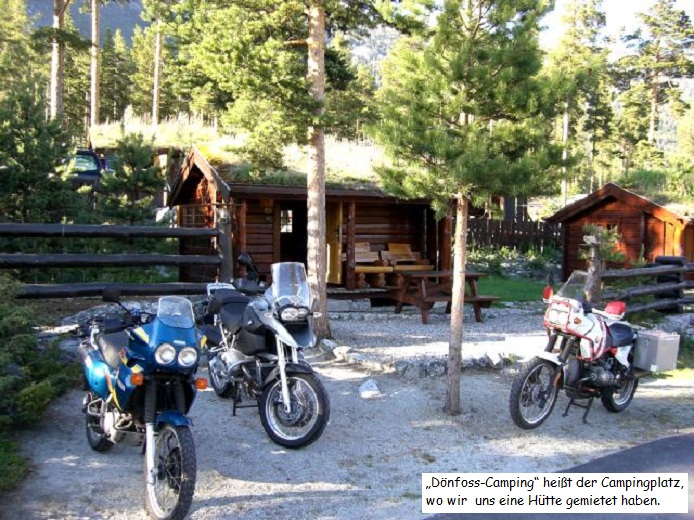 Hütte auf dem 'Dönfoss-Campingplatz' Hütte auf dem 'Dönfoss-Campingplatz'