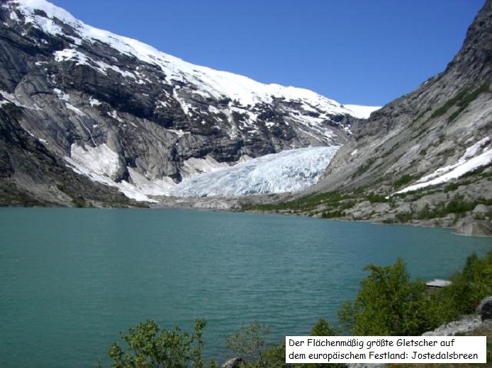 Der Jostedal, der flächenmäßig größte Gletscher auf dem europäischen Festland Der Jostedal, der flächenmäßig größte Gletscher auf dem europäischen Festland